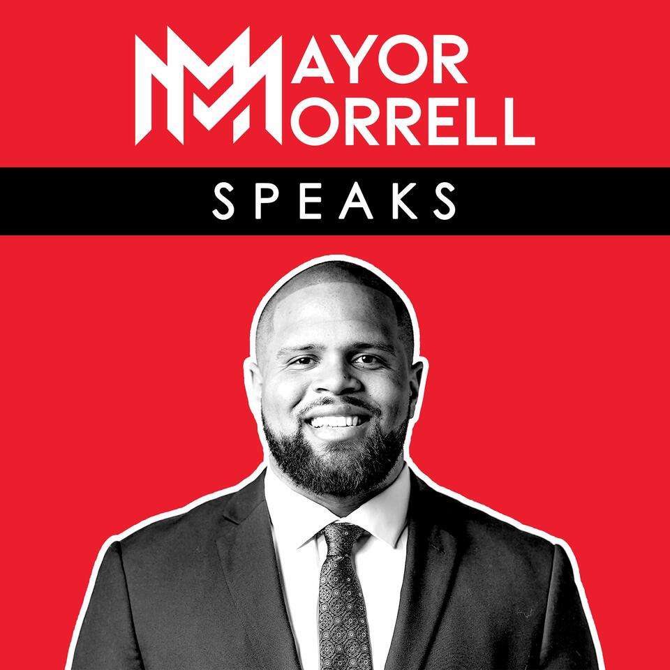 MAYOR MORRELL SPEAKS