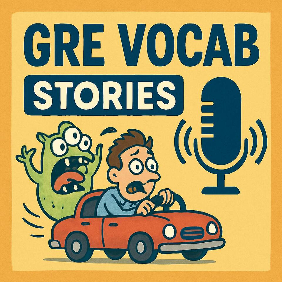 GRE Vocab Stories