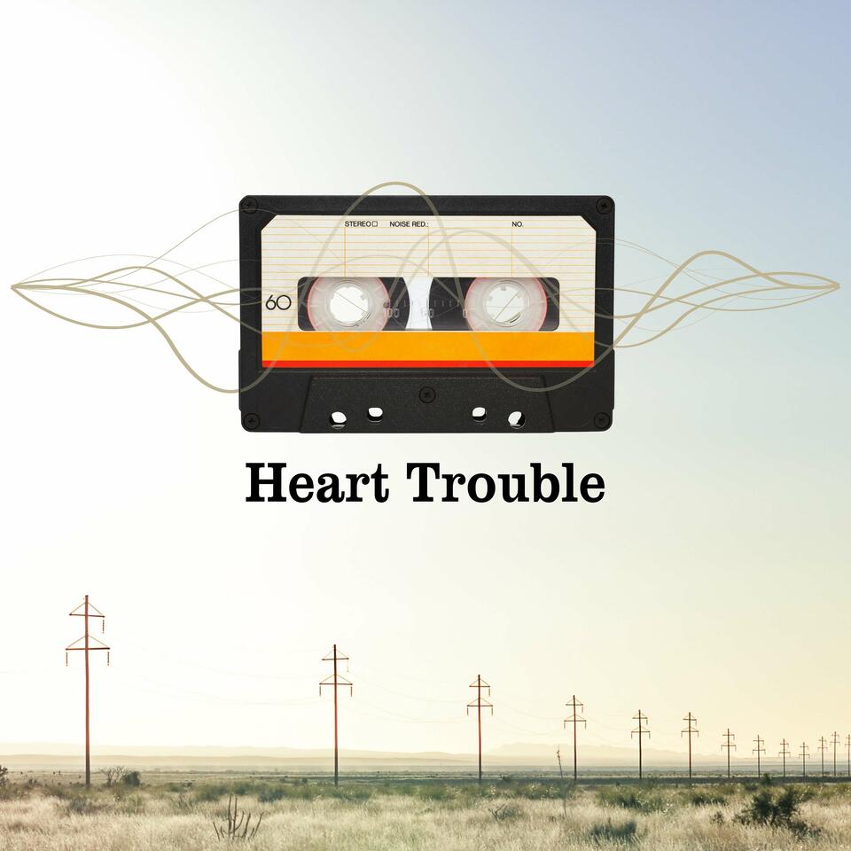 Heart Trouble