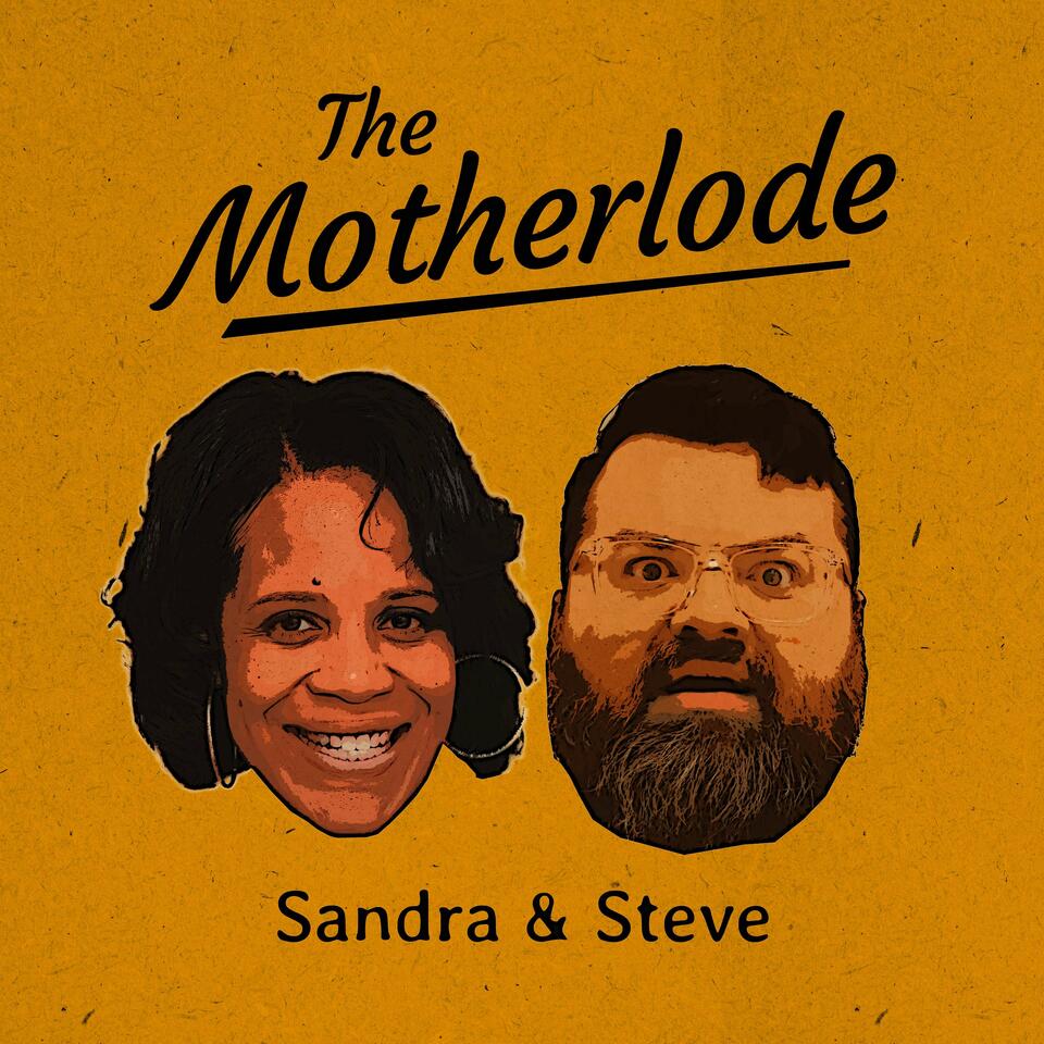 The Motherlode Show