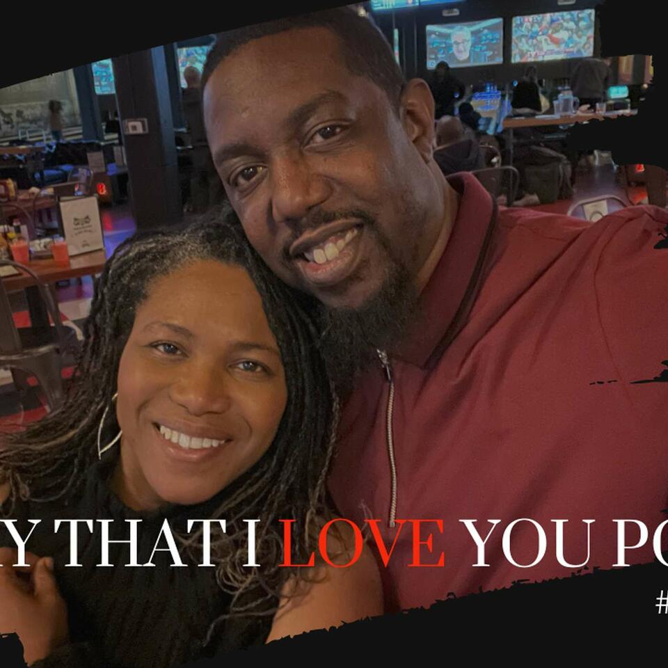 The Way That I Love You Podcast