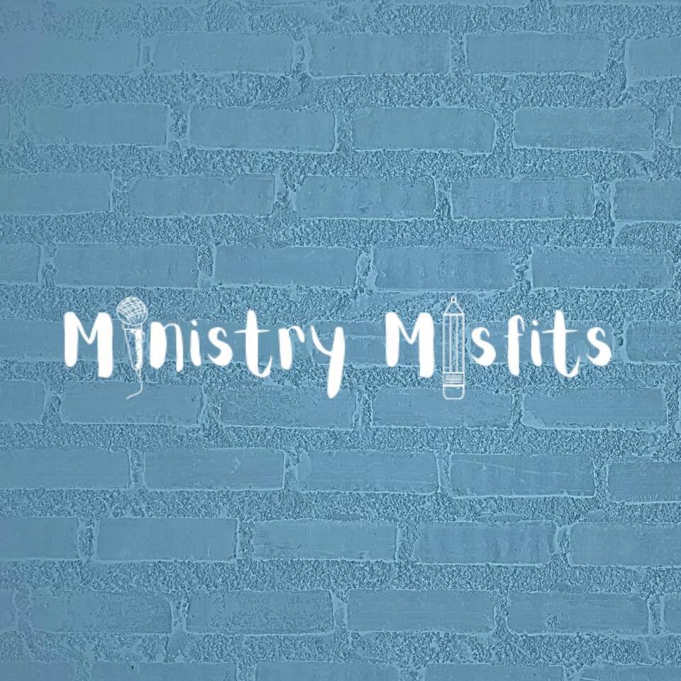 Ministry Misfits