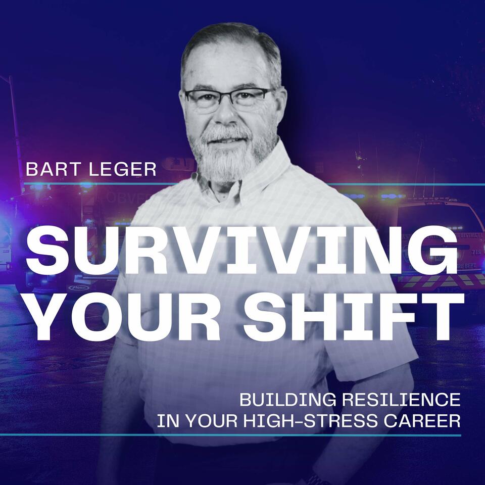 Surviving Your Shift, Building Responder Wellness