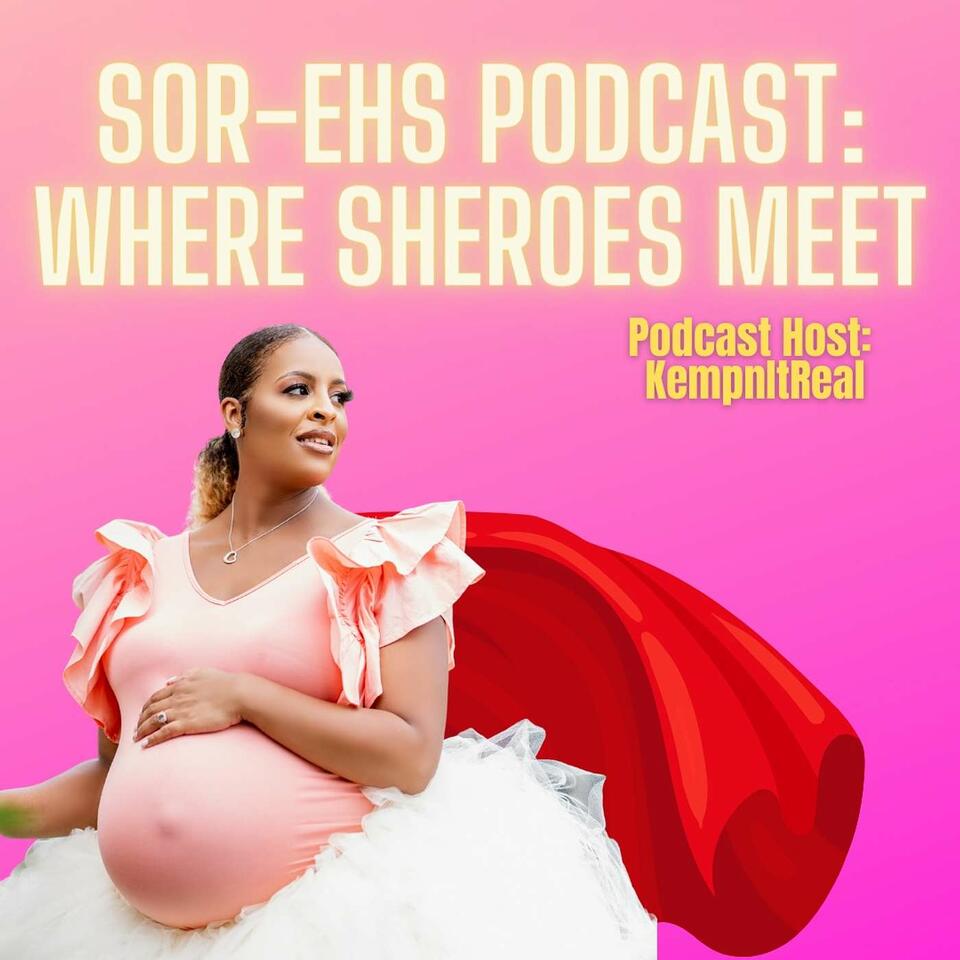 SOR-EHS Podcast: Where SHEroes Meet