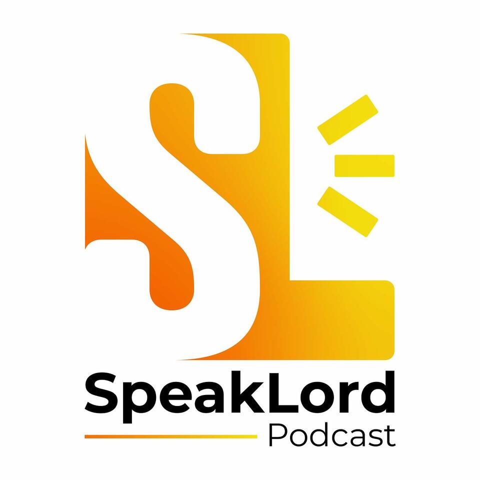 Speak Lord