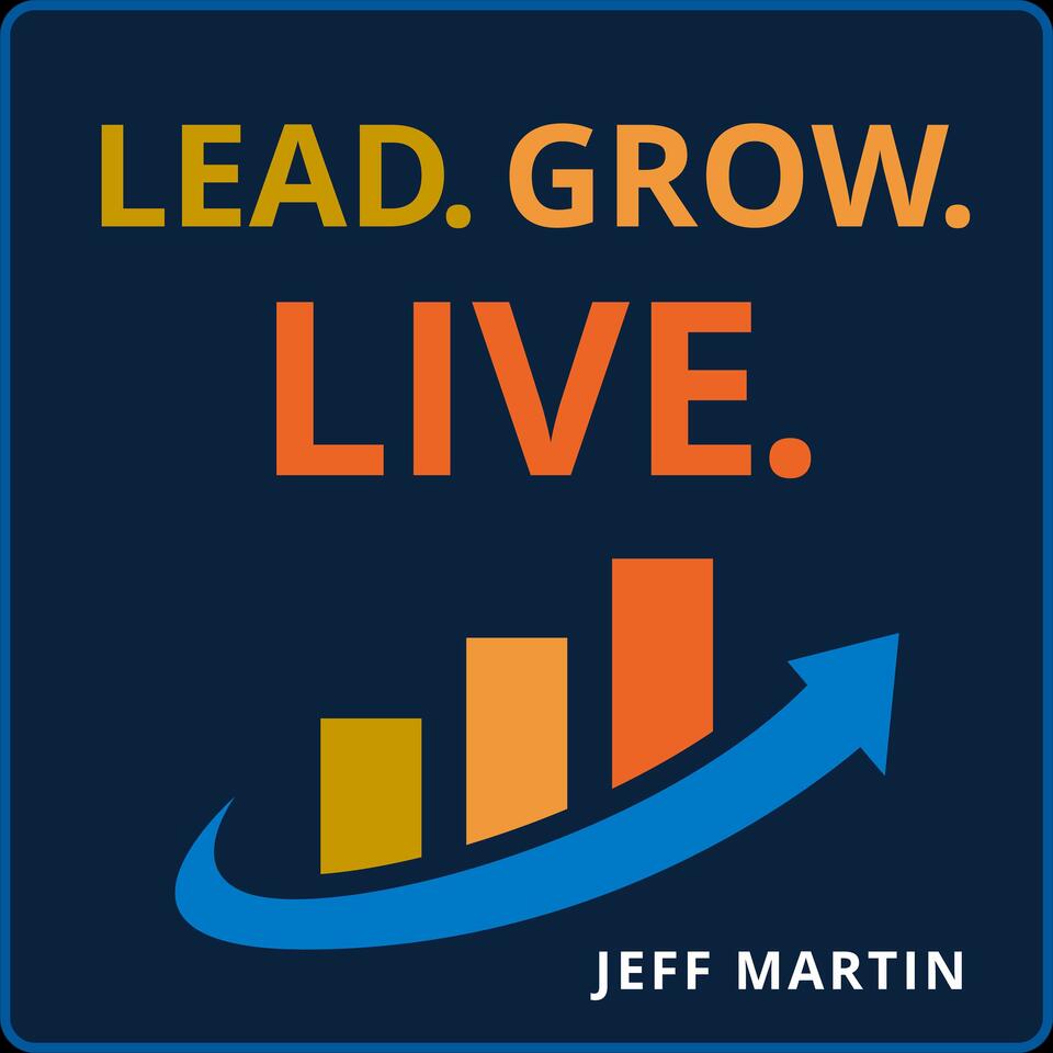 LEAD. GROW. LIVE.