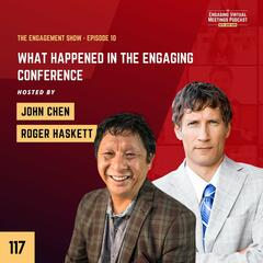 Engaging Virtual Meetings Podcast with John Chen