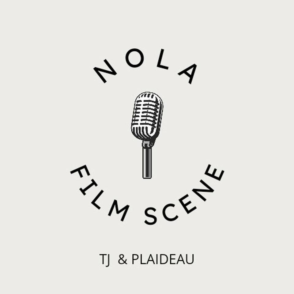 NOLA Film Scene with Tj & Plaideau