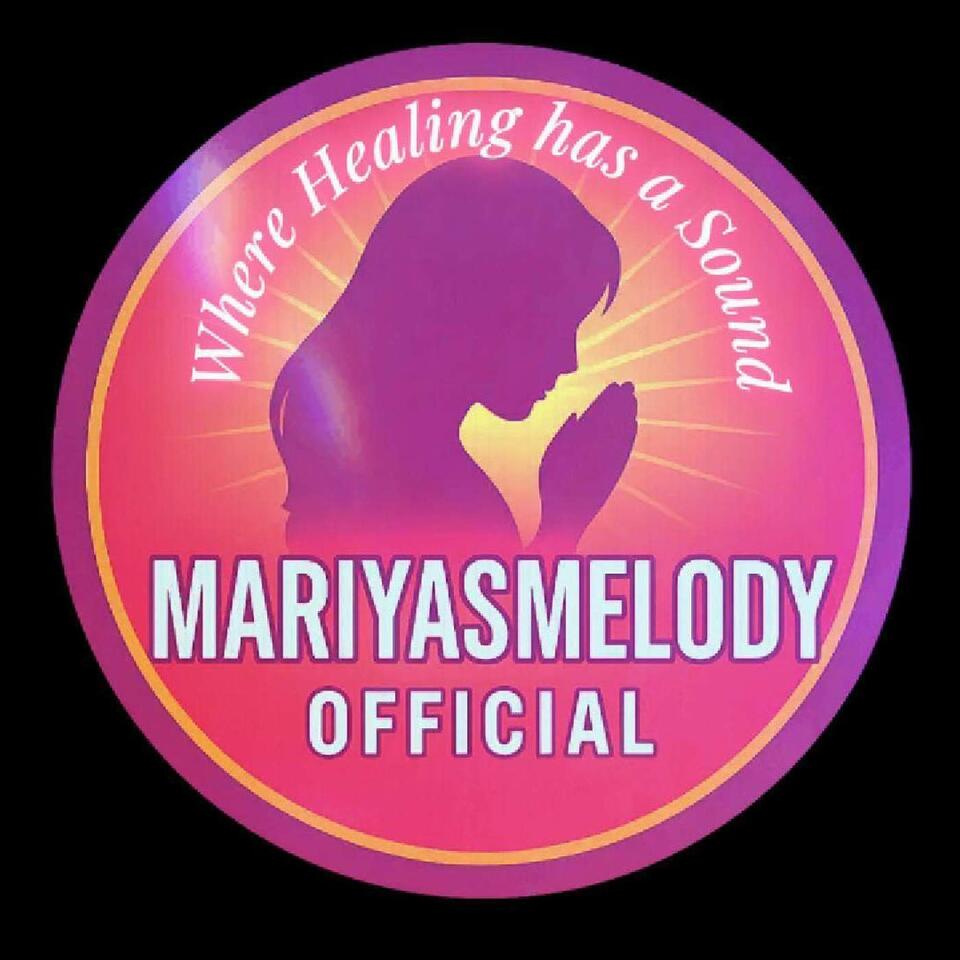 MariyasMelody Official's Podcast