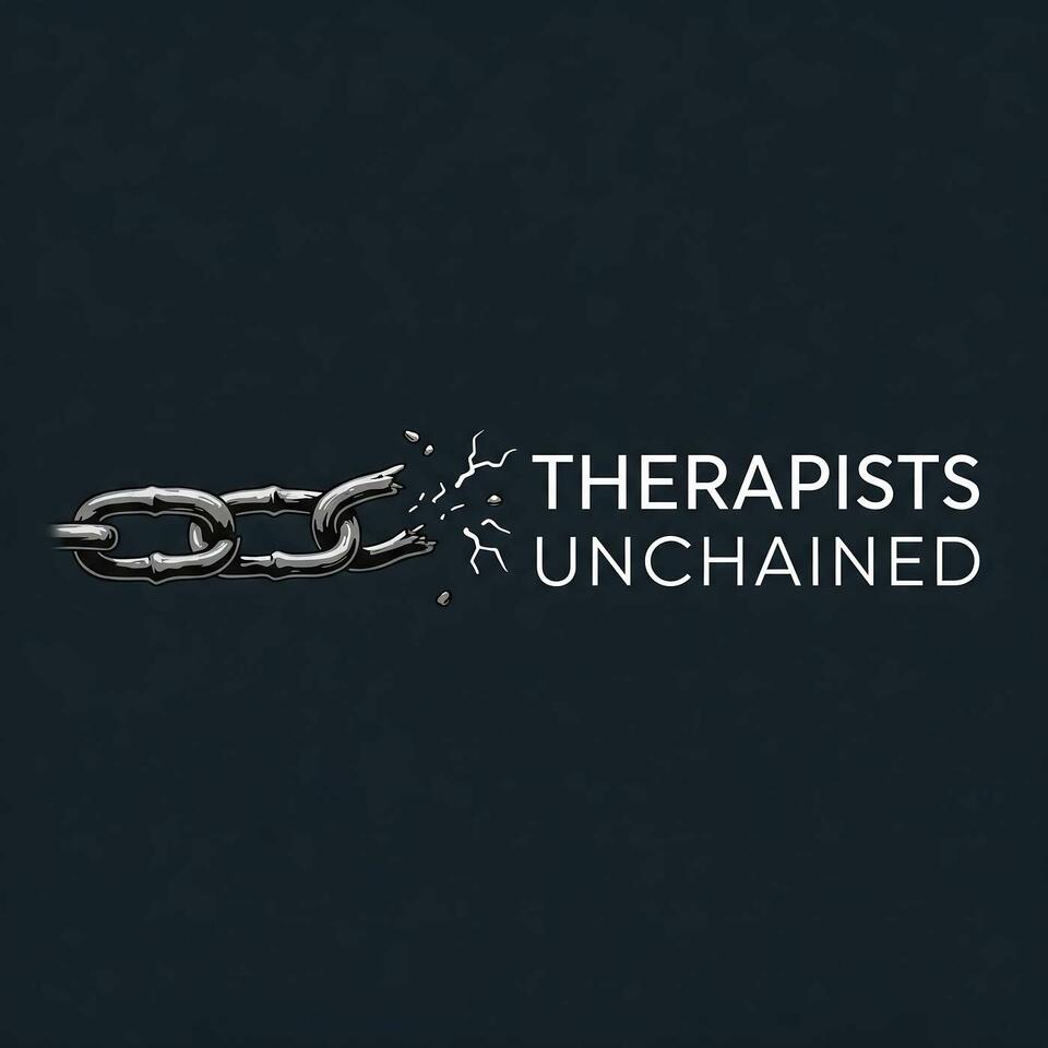 Therapists Unchained