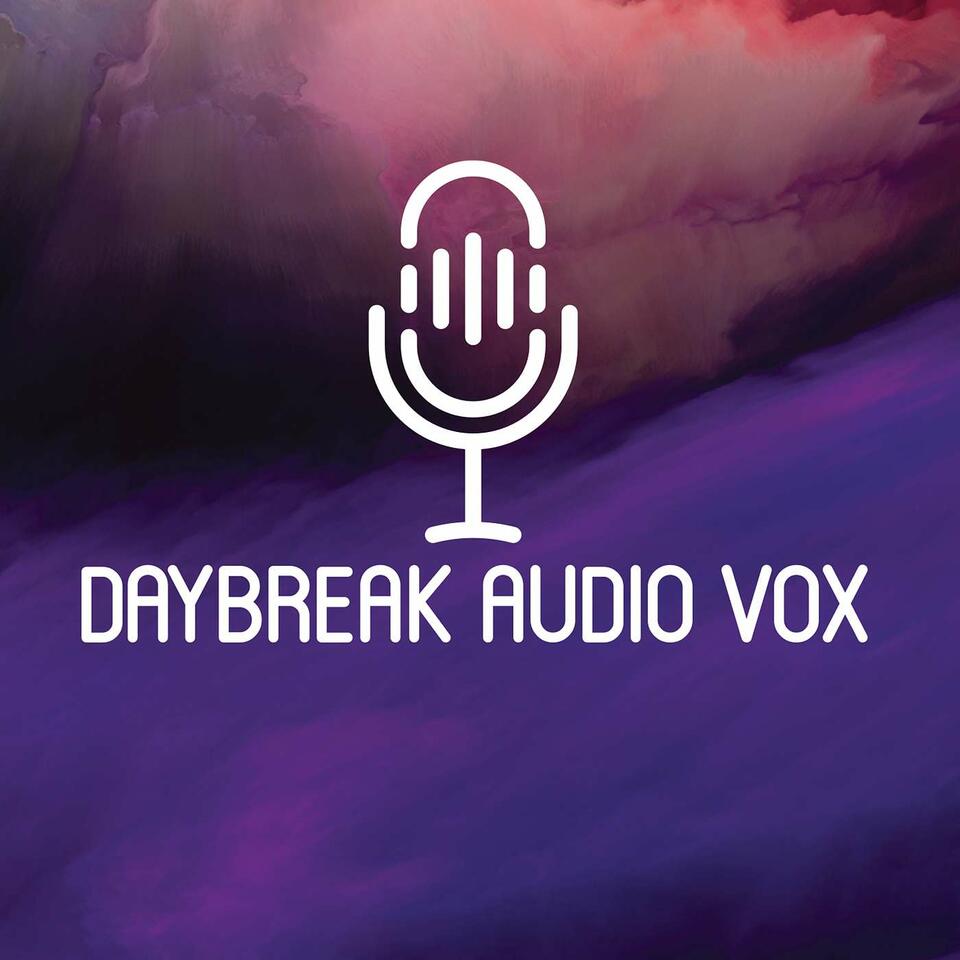 Daybreak Audio Vox