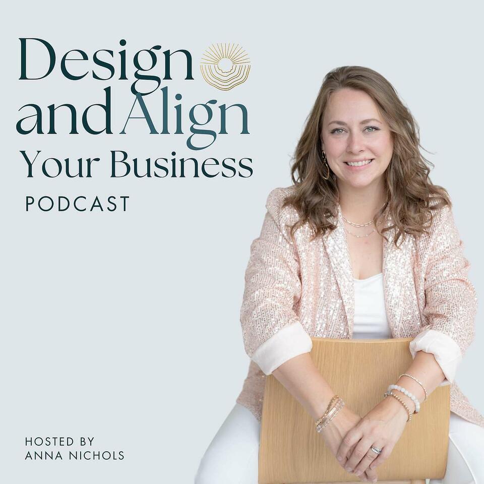 Design and Align Your Business Podcast