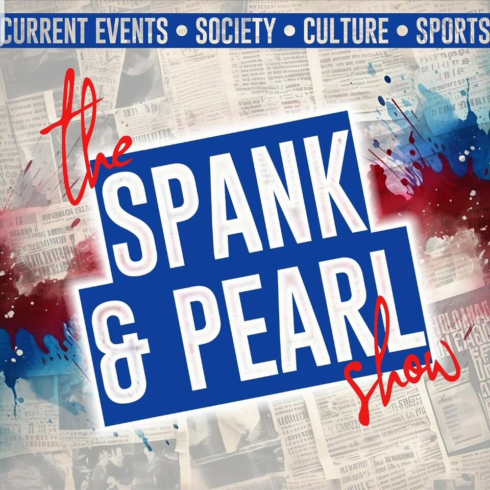 The Spank and Pearl Show