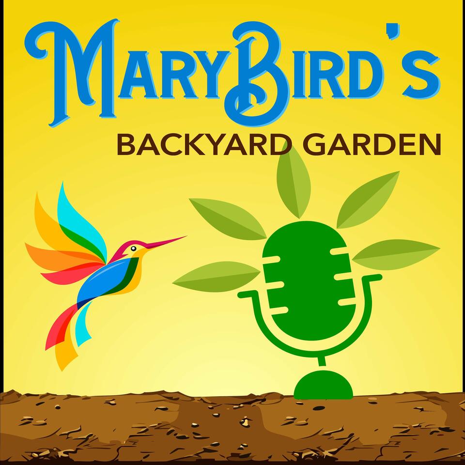 MaryBird's Backyard Garden