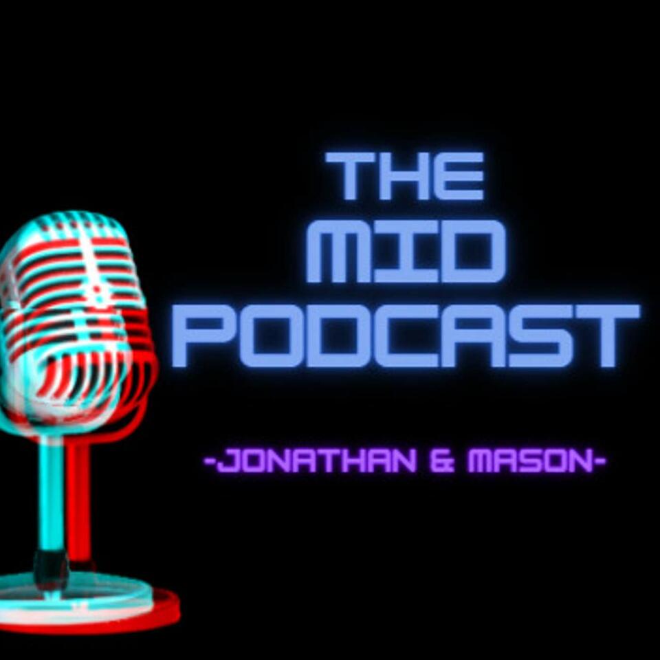 The MID Podcast