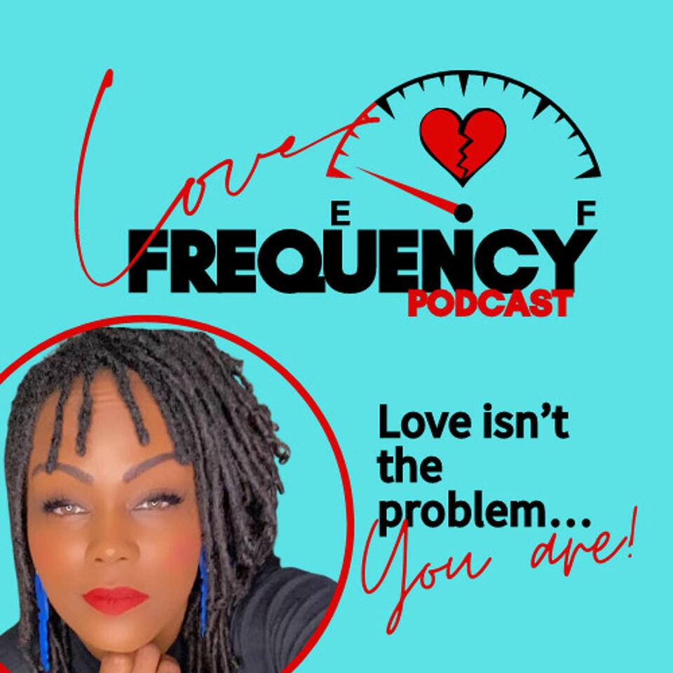 L_ve Frequency Podcast