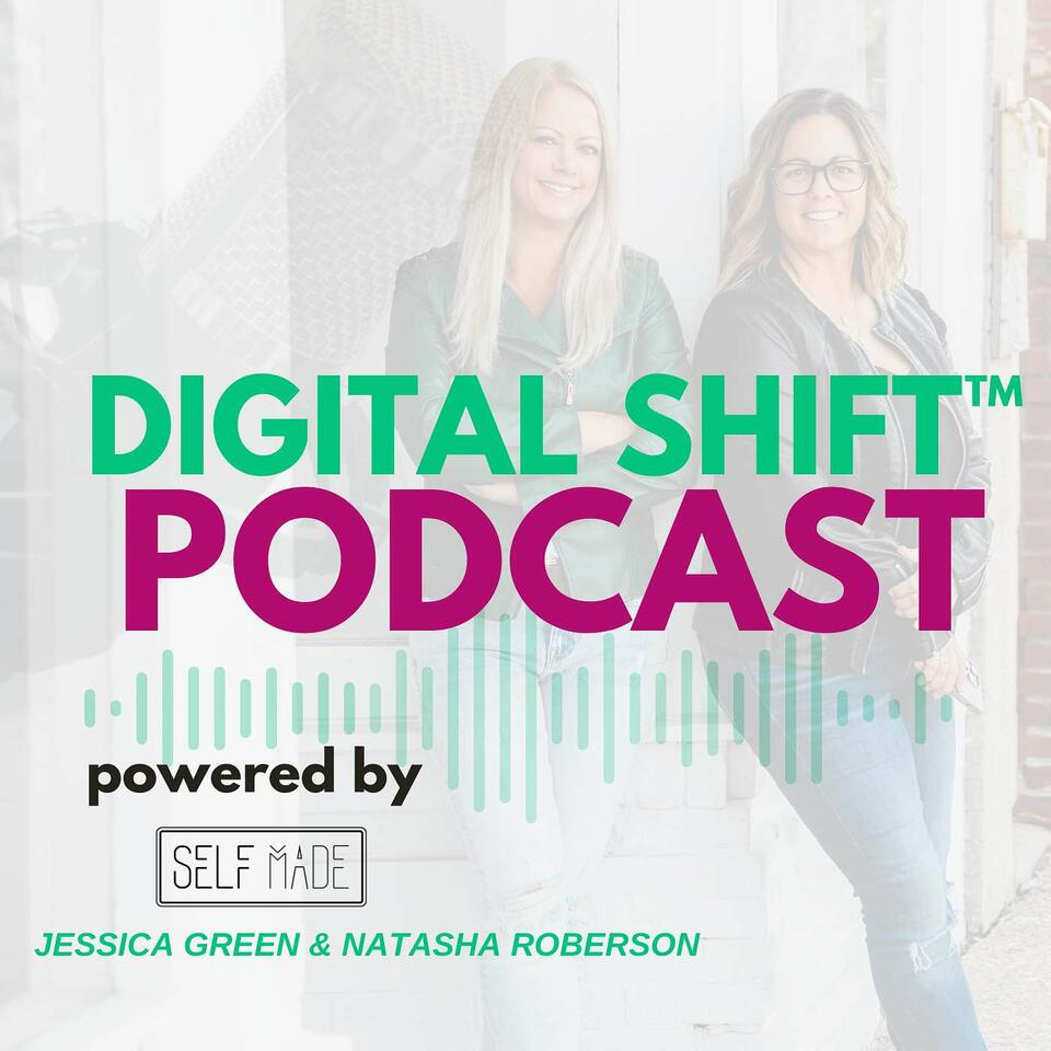 The Digital Shift™