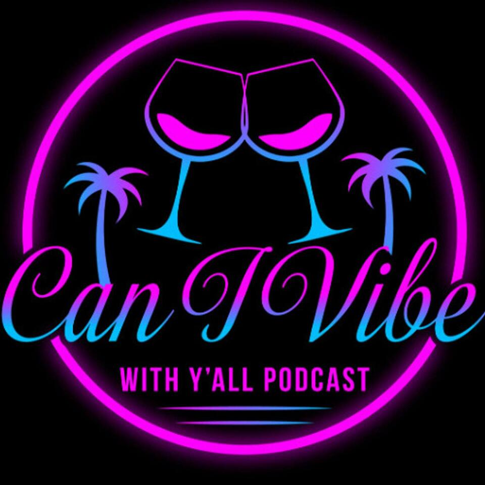 Can I Vibe With Y'all?