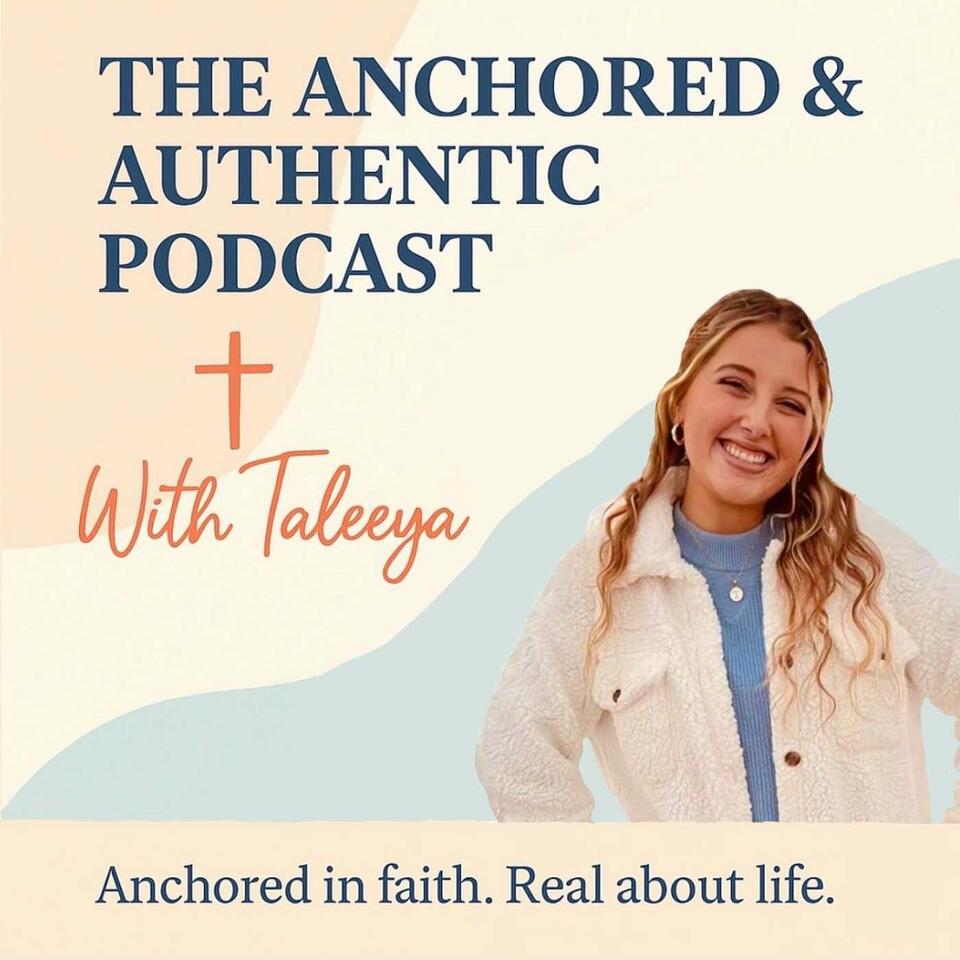 The Anchored & Authentic Podcast