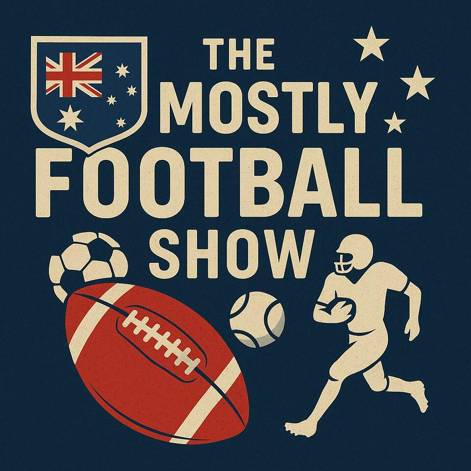 The Mostly Football Show