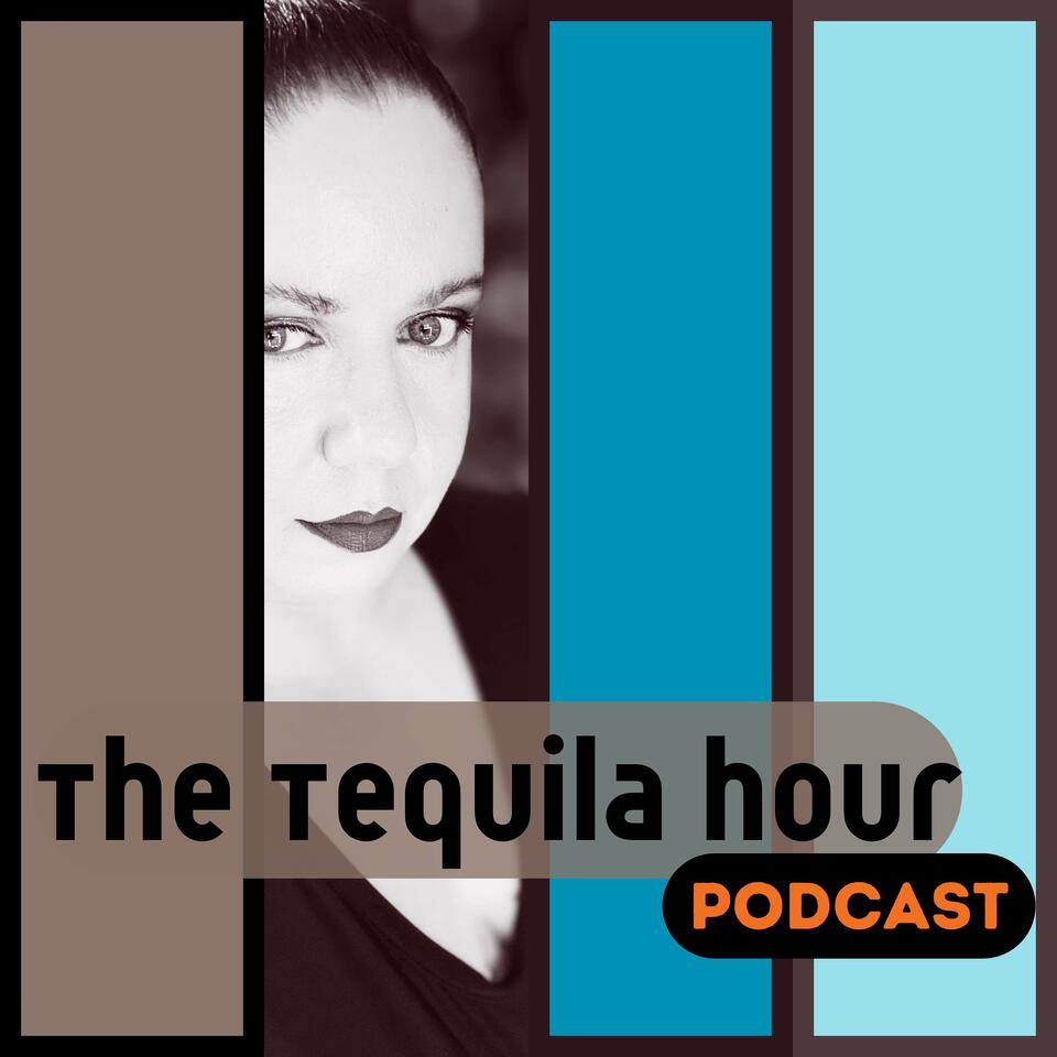 The Tequila Hour