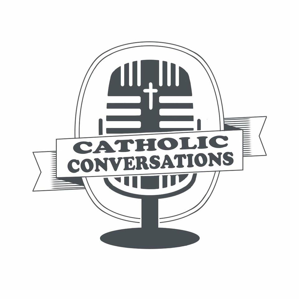 Catholic Conversations