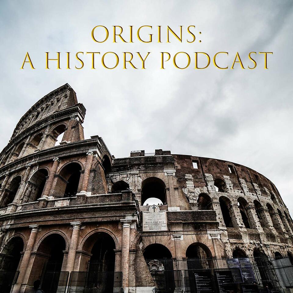 Origins: A History Podcast