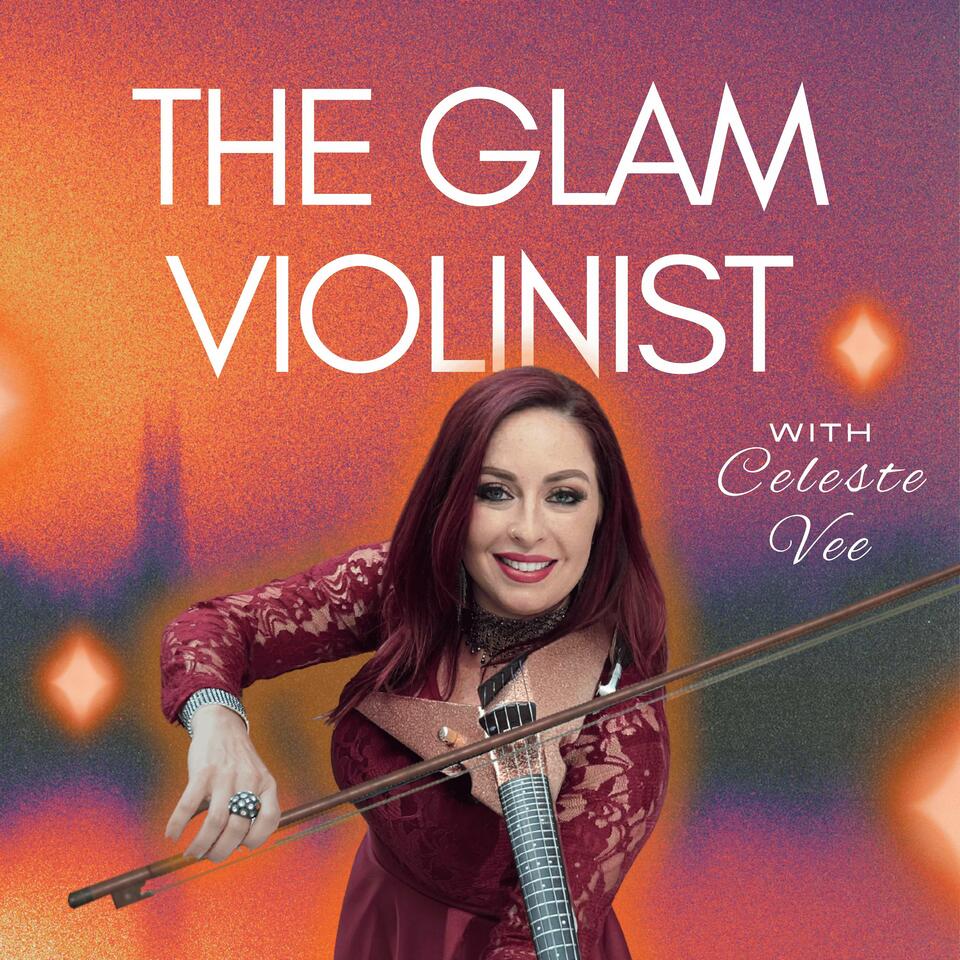 The Glam Violinist with Celeste Vee