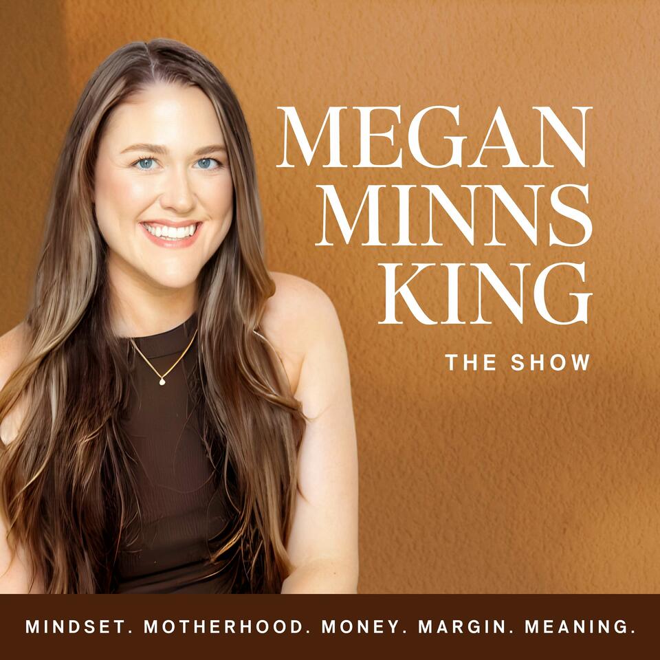 The Megan Minns King Show