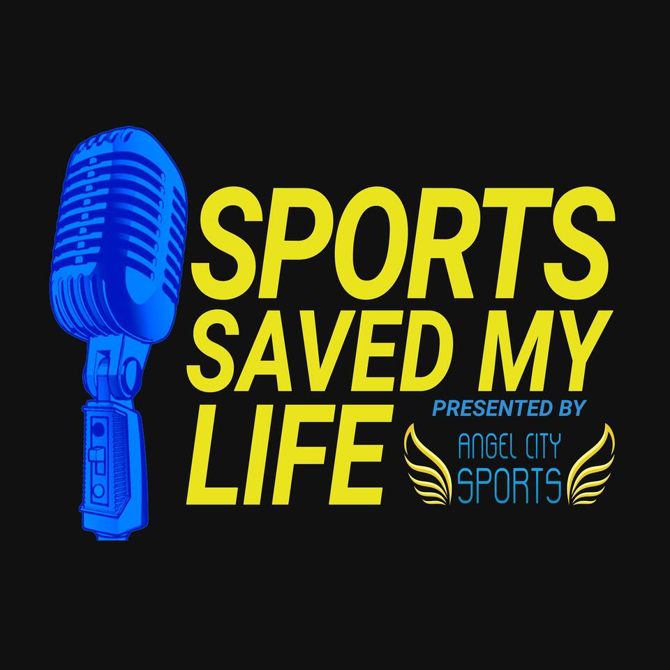 Sports Saved My Life