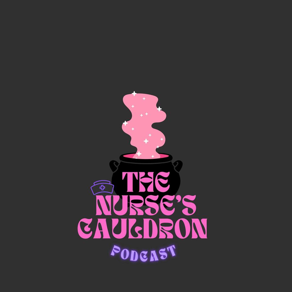 The Nurse's Cauldron