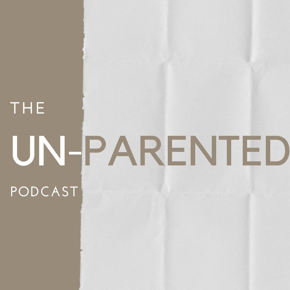 Un-Parented