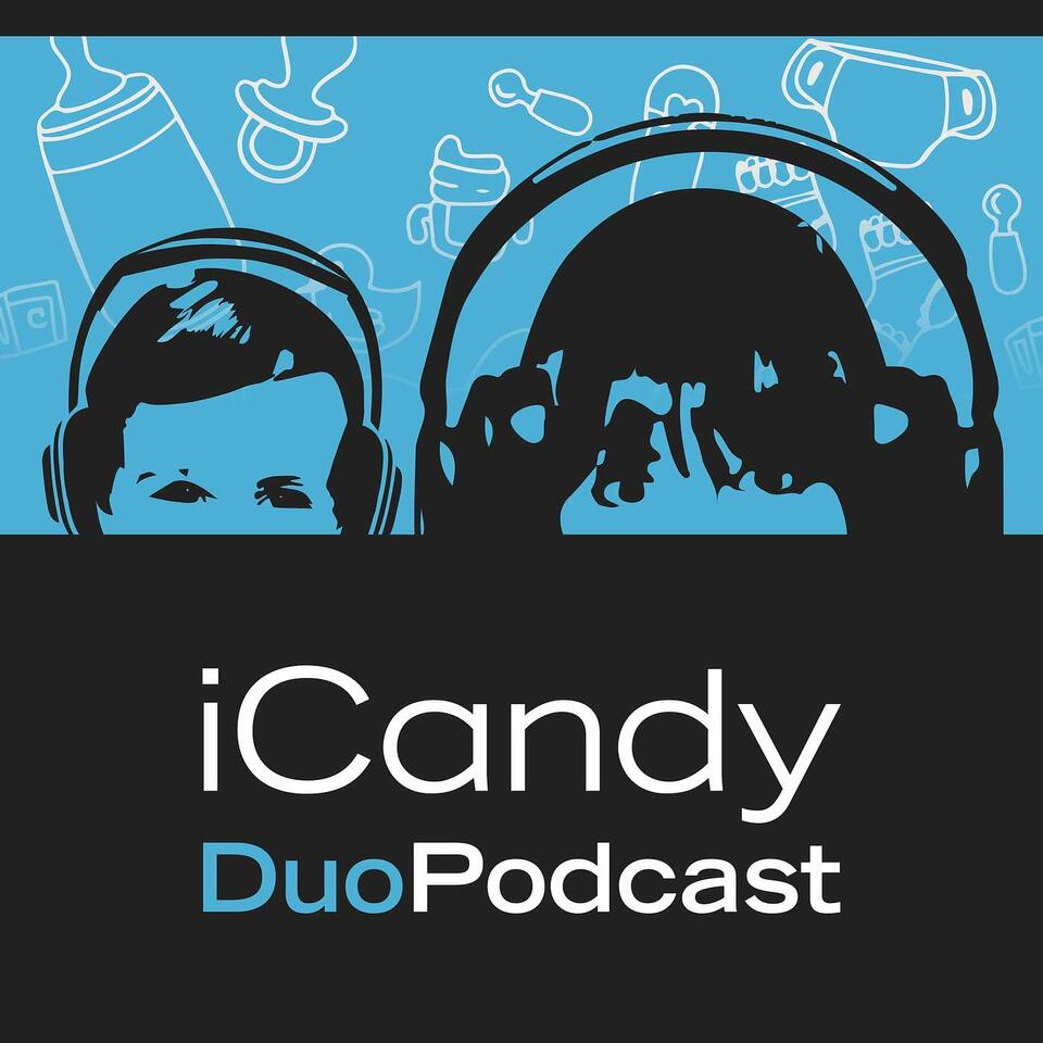 iCandy Duo Podcast