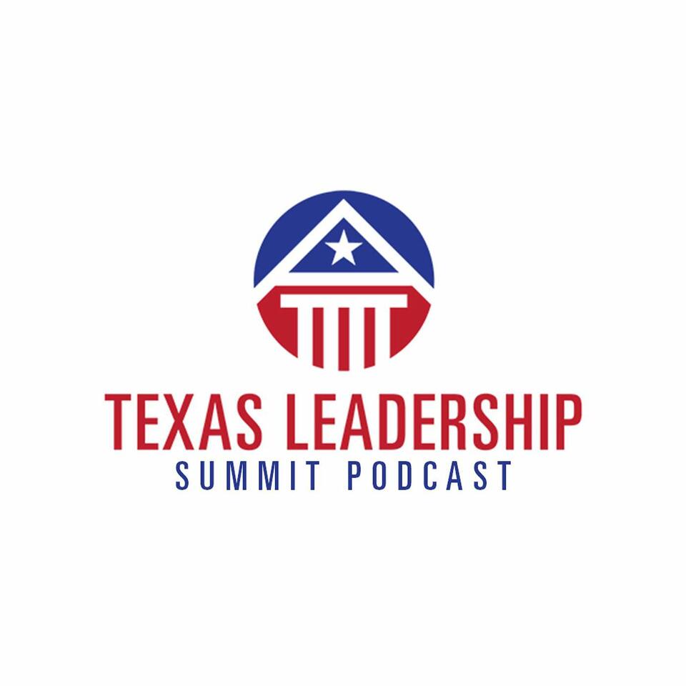 Texas Leadership Summit Podcast