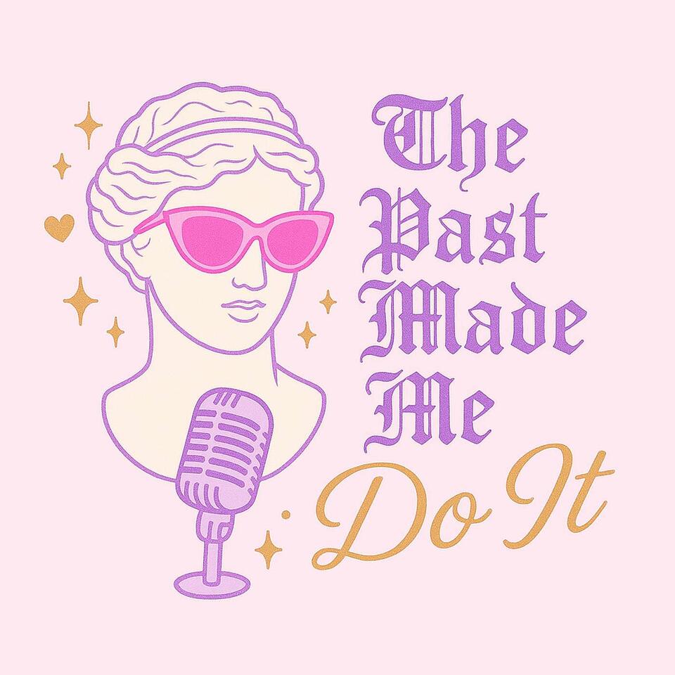 The Past Made Me Do It