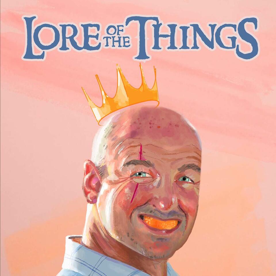 Lore of the Things