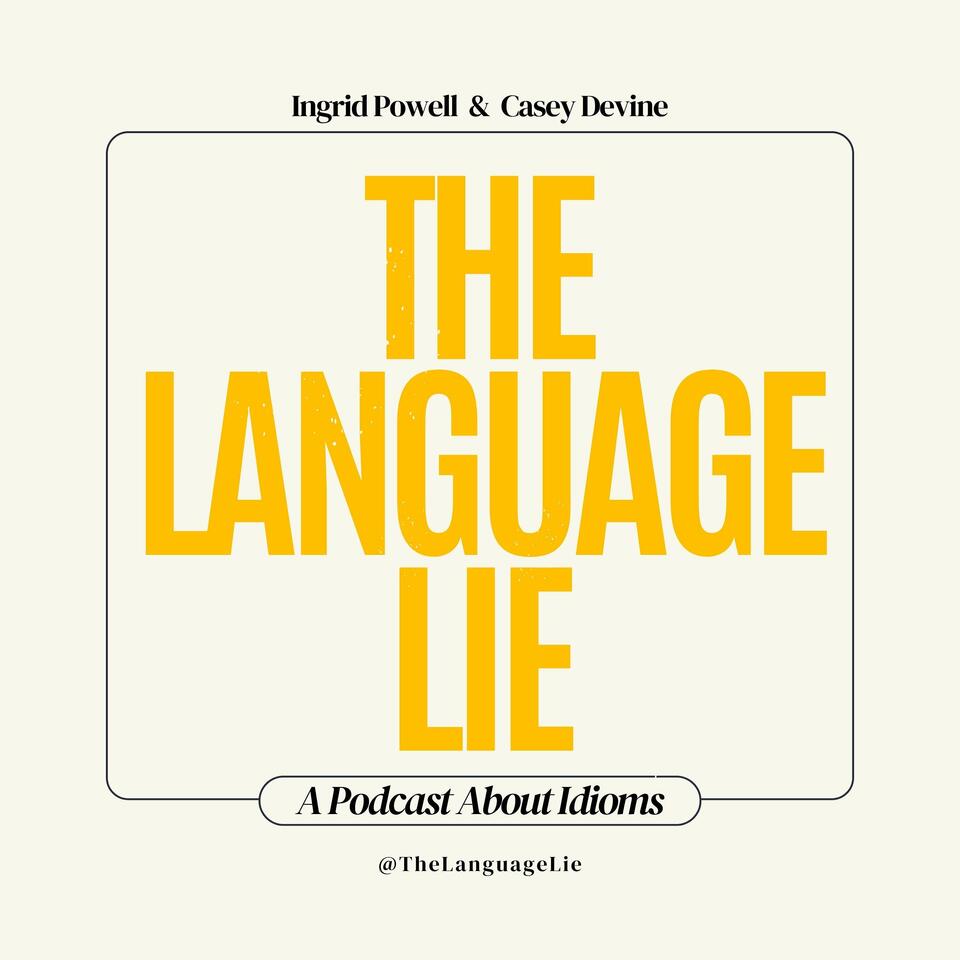 The Language Lie