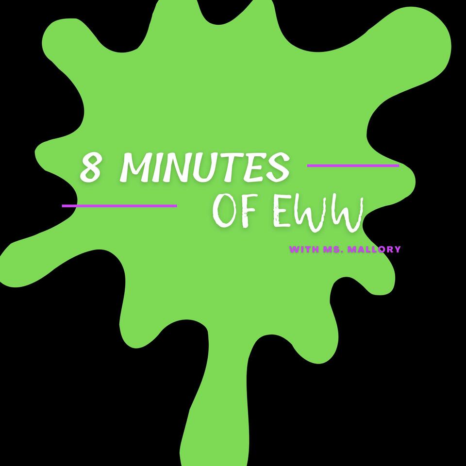 8 Minutes of Eww