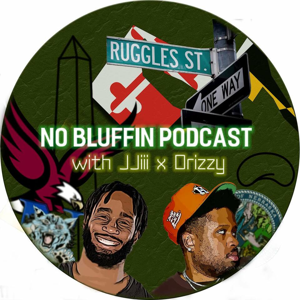 No Bluffin's Podcast