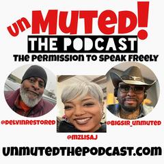 Unmuted: The Podcast