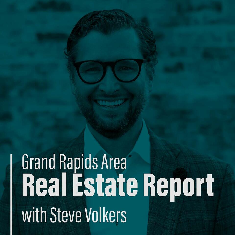 Grand Rapids Area Real Estate Report with Steve Volkers