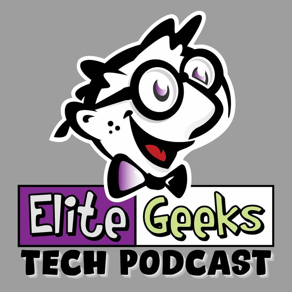 Elite Geeks Tech Podcast