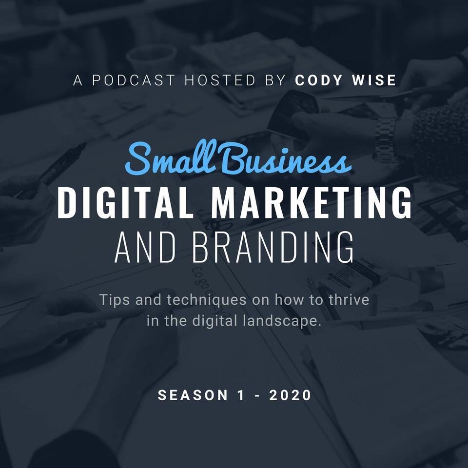 Small Business Digital Marketing and Branding Trends