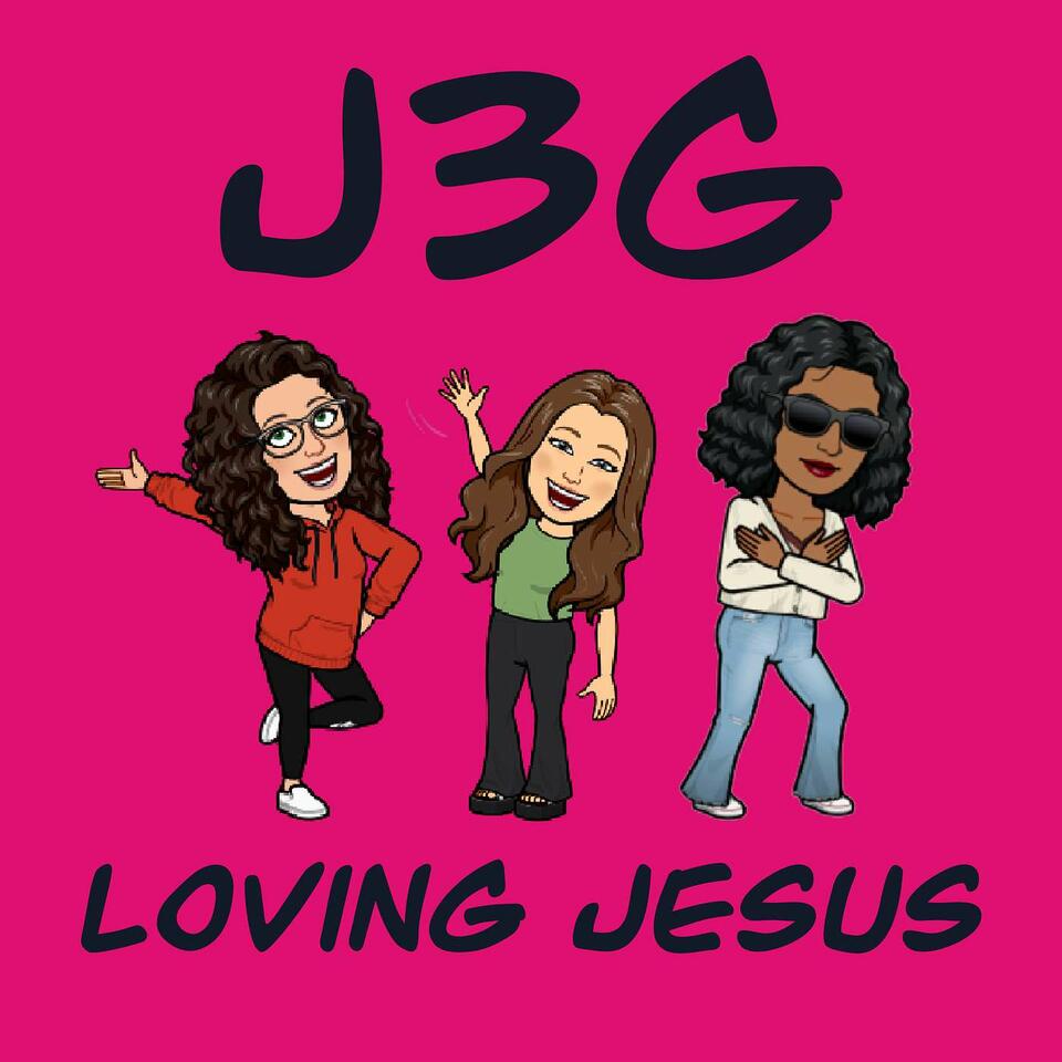 Just 3 Girls Loving Jesus