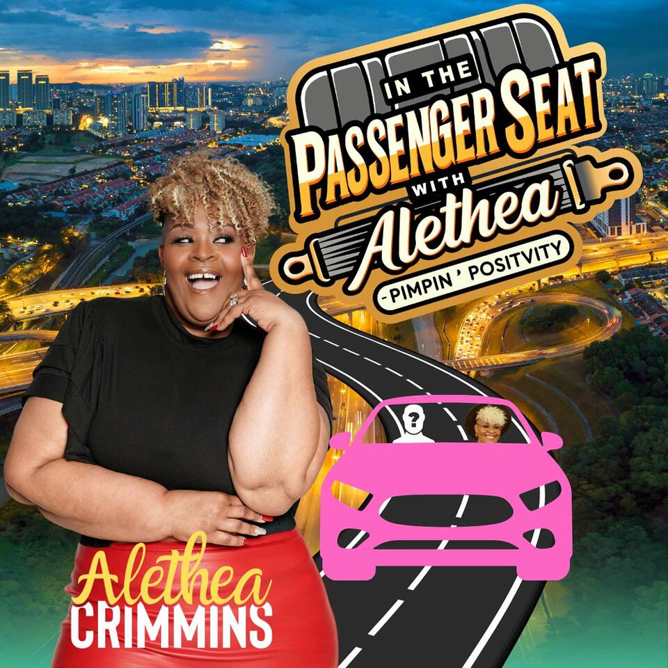 In The Passenger Seat with Alethea Crimmins