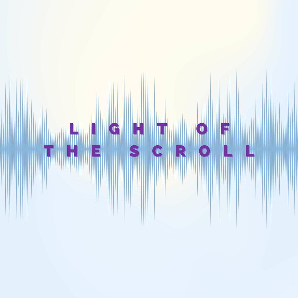 Light of the Scroll