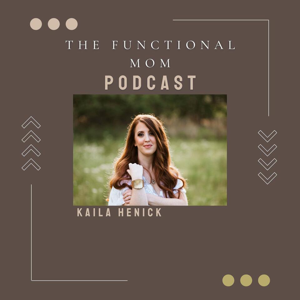 The Functional Mom