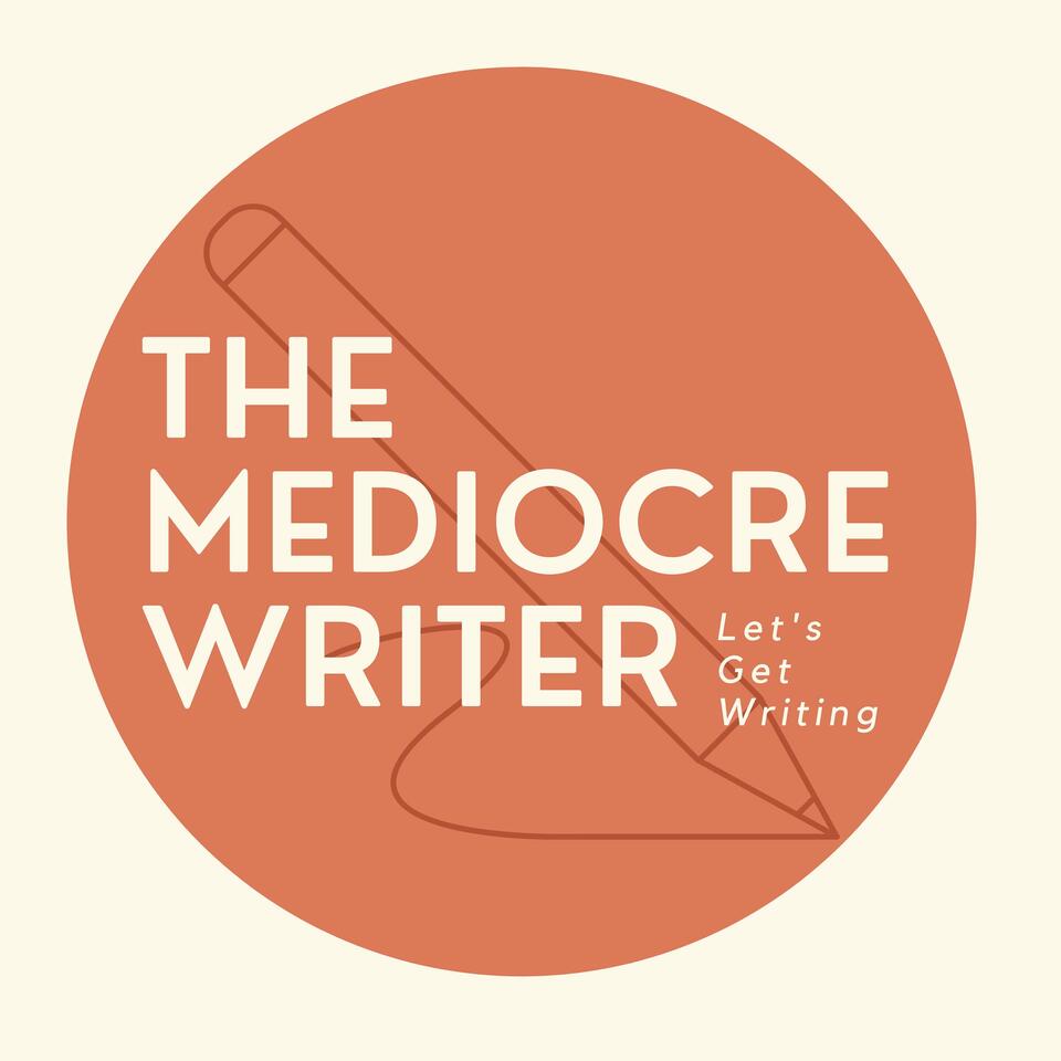 The Mediocre Writer