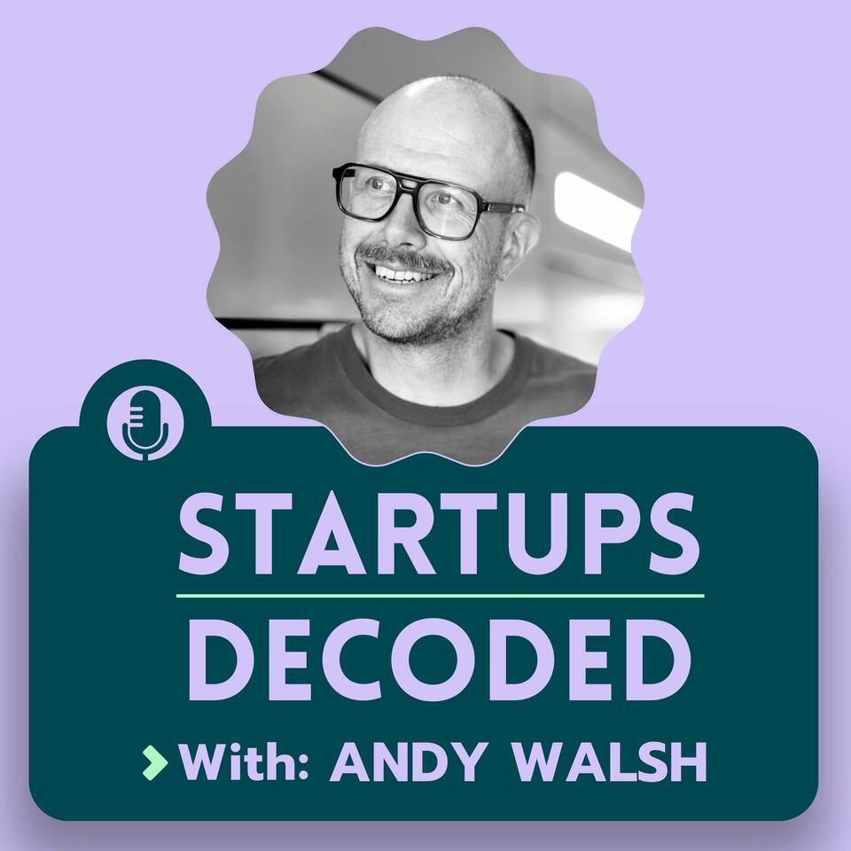 Startups Decoded