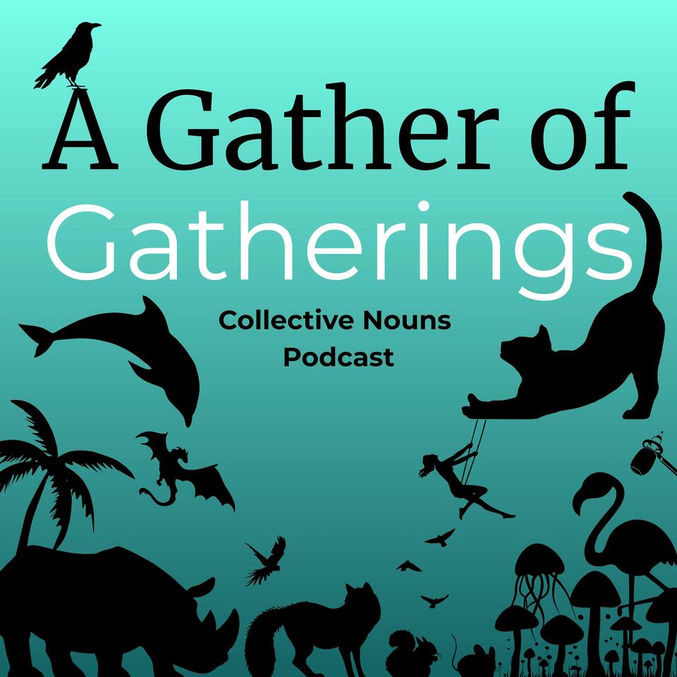 A Gather of Gatherings
